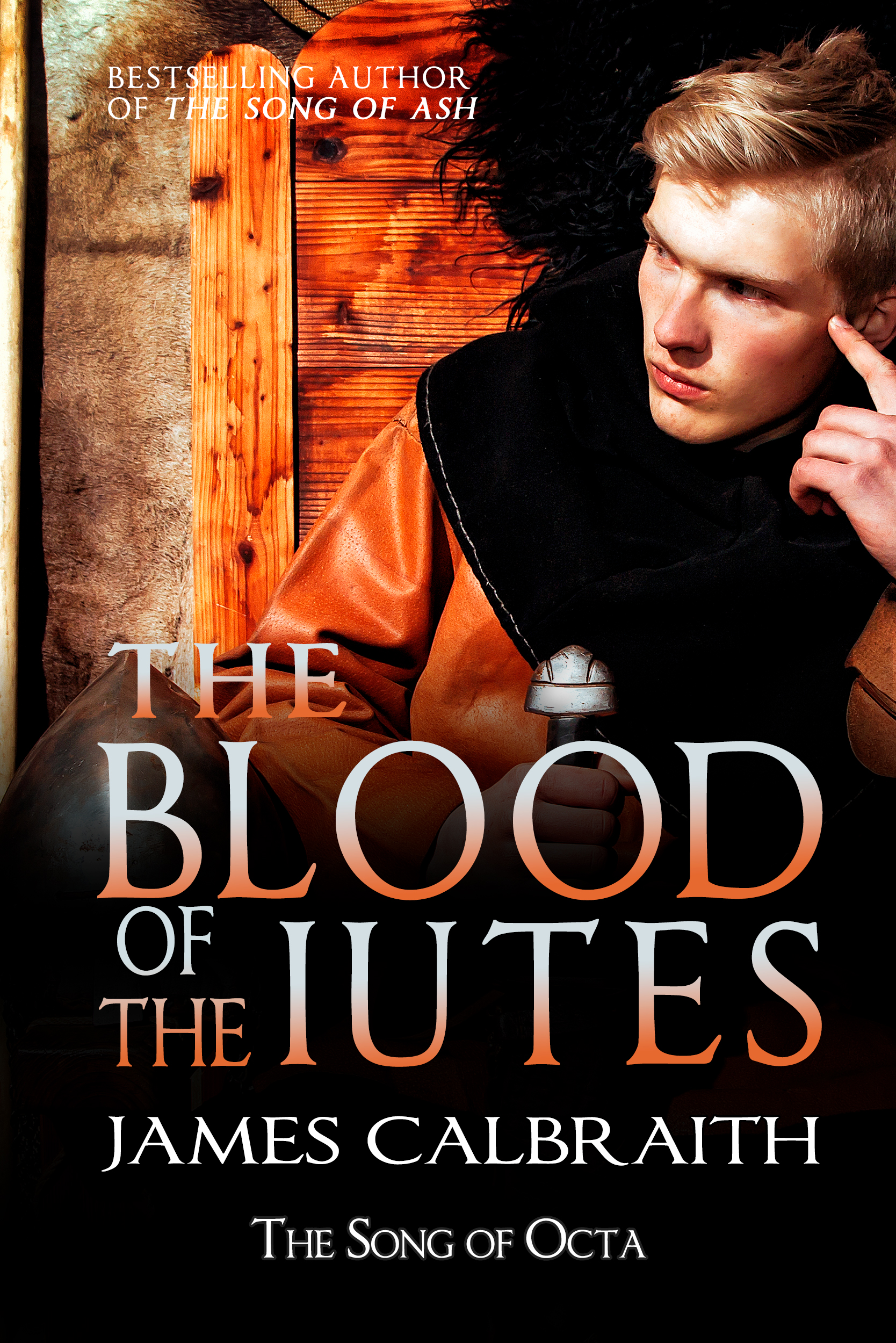 The Blood of the Iutes (Song of Octa #1; The Song of Britain #4)