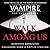 Walk Among Us (Vampire: The Masquerade: Volume Number 1)