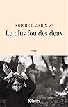Le plus fou des deux by Sophie Bassignac