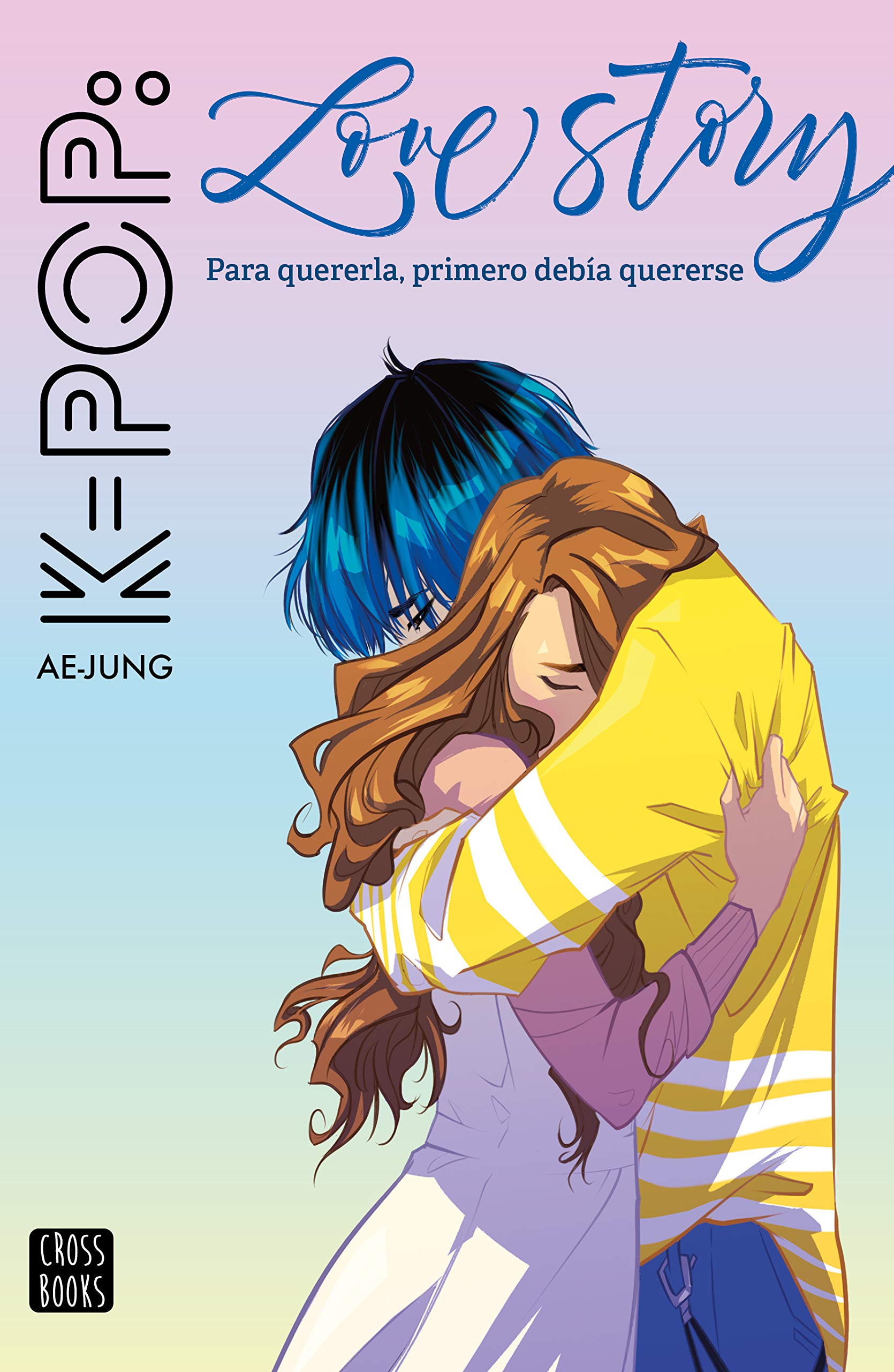 K-pop Love Story (Spanish Edition)