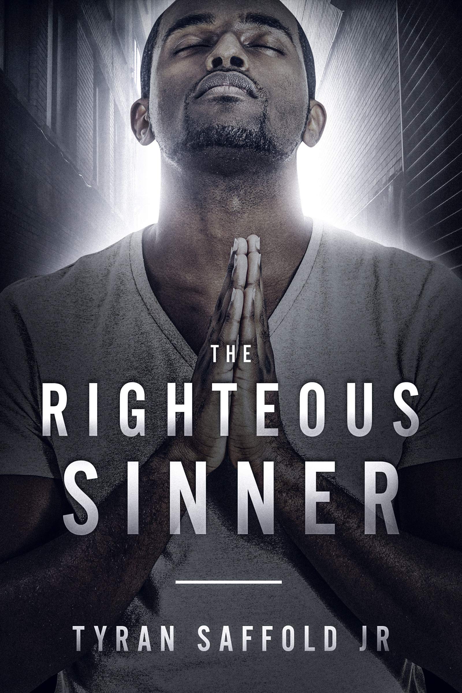 The Righteous Sinner (Kindle Edition)