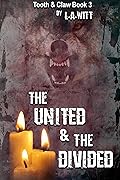 The United & The Divided