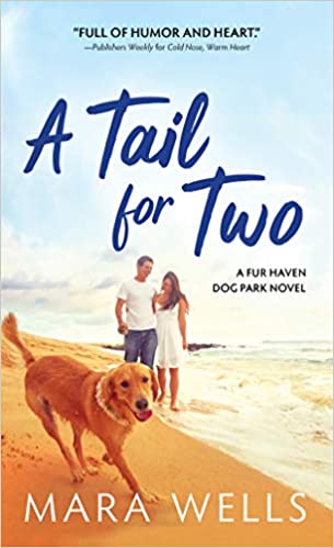 A Tail for Two (Fur Haven Dog Park #2)