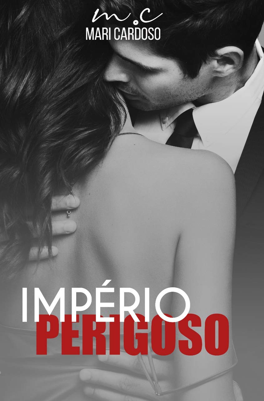 Império Perigoso (Poder & Honra Livro 1) (Portuguese Edition)
