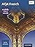 AQA French A Level Year 1 and AS (AQA A Level French 2nd edition)
