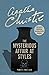 The Mysterious Affair at Styles by Agatha Christie