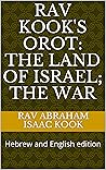 Rav Kook's Orot: ...