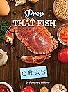 Prep That Fish - Crab Prep That Fish - Crab