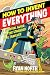 How to Invent Everything: A...