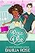 Roux The Dae: The Charmed Cookbook Series Book 1