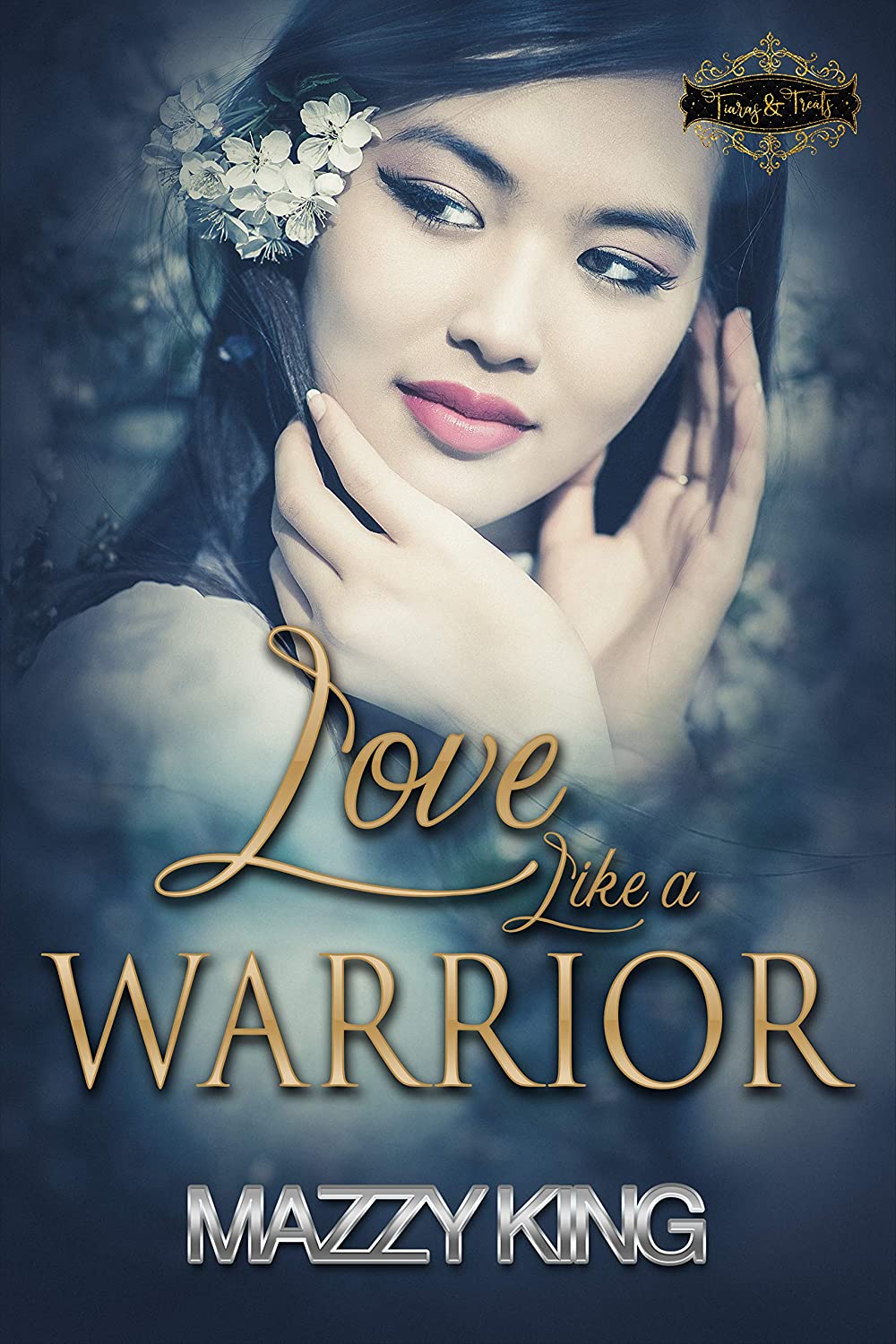 Love Like a Warrior (Tiaras and Treats #3)