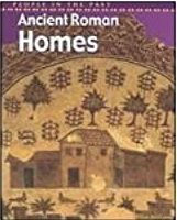 Ancient Roman Homes (People in the Past, Rome)