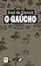 O Gaúcho: Texto Integral (Romances Regionalistas de José de Alencar Livro 1)