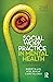 Social Work Practice in Mental Health by Robert Bland
