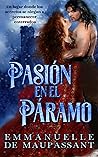 Pasión en el Páramo by Emmanuelle de Maupassant