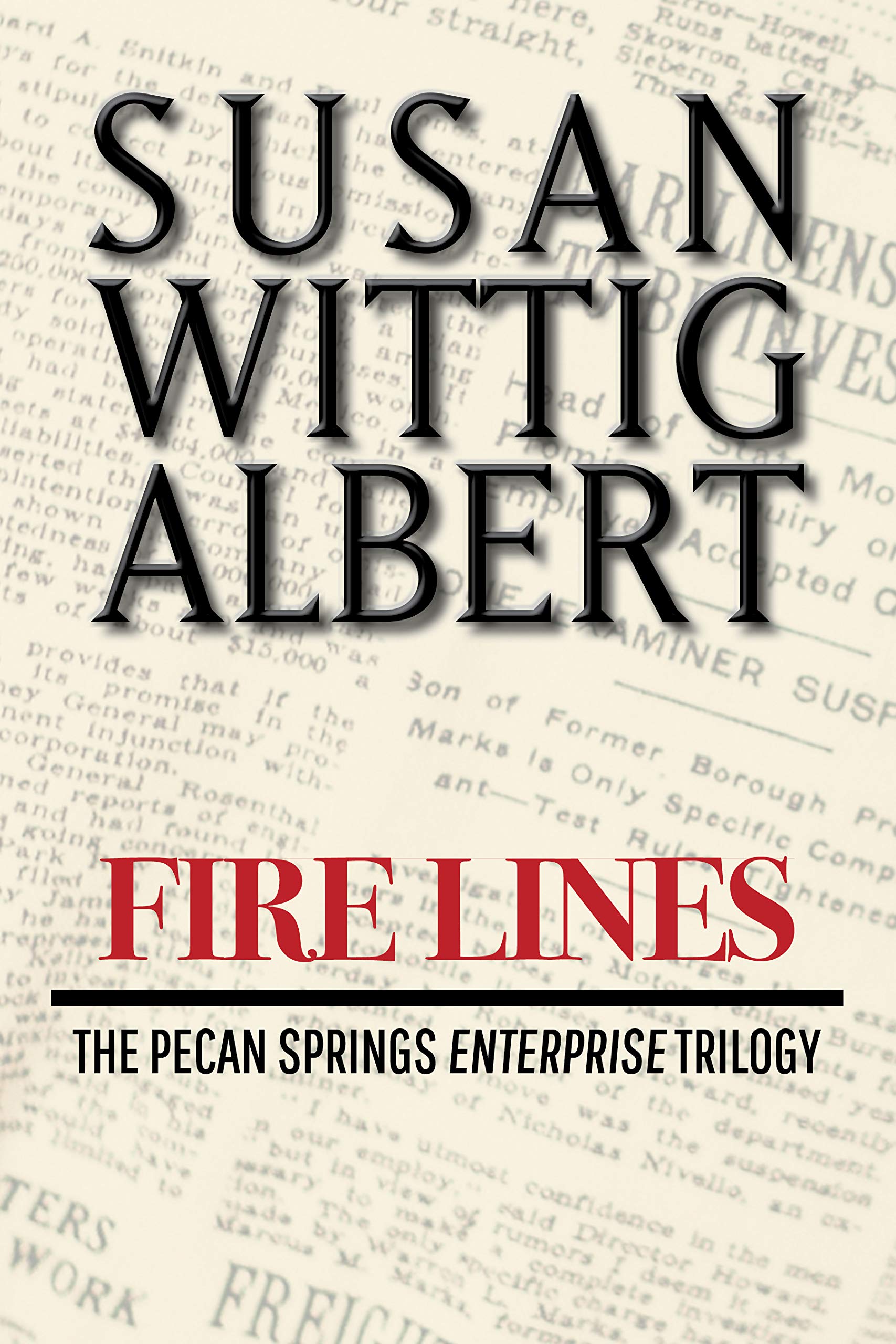 Firelines (The Pecan Springs Enterprise Trilogy, #3)