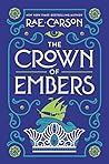 The Crown of Embers by Rae Carson