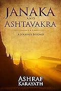 Janaka and Ashtavakra: A Journey Beyond