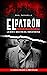 El Patron by Raul Tacchuella