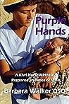 Purple Hands: A Kiwi Nurse-Midwife’s Response in Times of Crisis Purple Hands: A Kiwi Nurse-Midwife’s Response in Times of Crisis