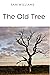 The Good Old Tree