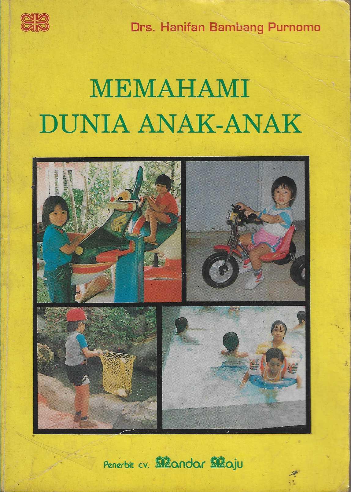Memahami Dunia Anak-anak