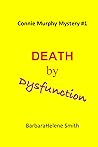 Death by Dysfunction
