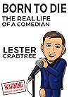 Born To Die by Lester Crabtree