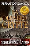 La dernière crypte (Les aventures d'Ulysse Vidal, #1) Book cover for La dernière crypte (Les aventures d'Ulysse Vidal, #1)