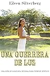 Una Guerrera de L...