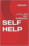 SELF HELP : A CALL FOR SELF AWARENESS