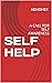 SELF HELP : A CALL FOR SELF AWARENESS