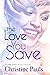 The Love You Save (Love Win...