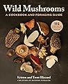 Wild Mushrooms: A...