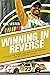 Winning in Reverse: Defying...