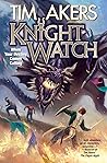 Knight Watch by Tim Akers