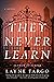They Never Learn by Layne Fargo