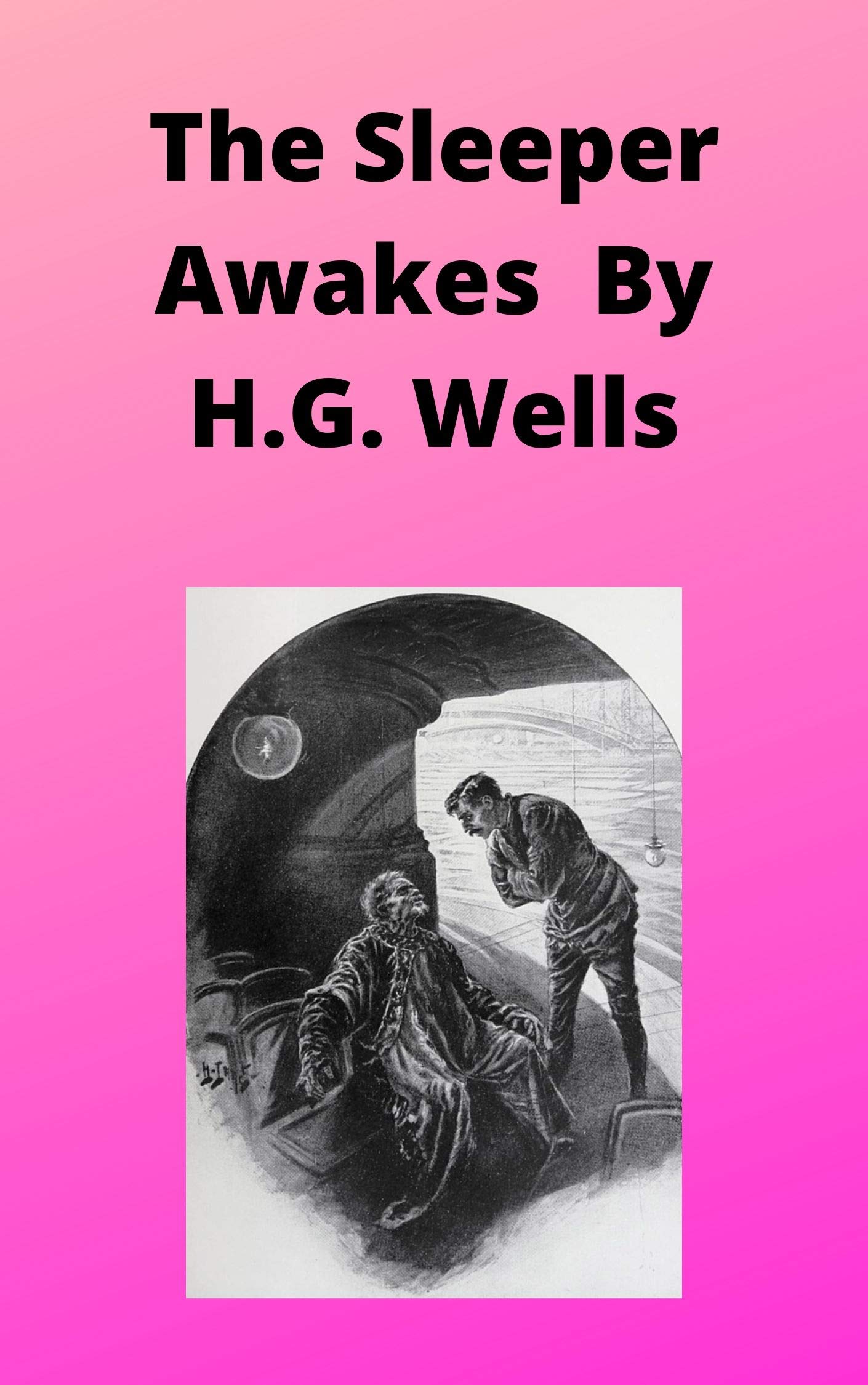 The Sleeper Awakes