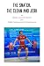 The Snatch, The Clean and Jerk