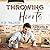 Throwing Hearts