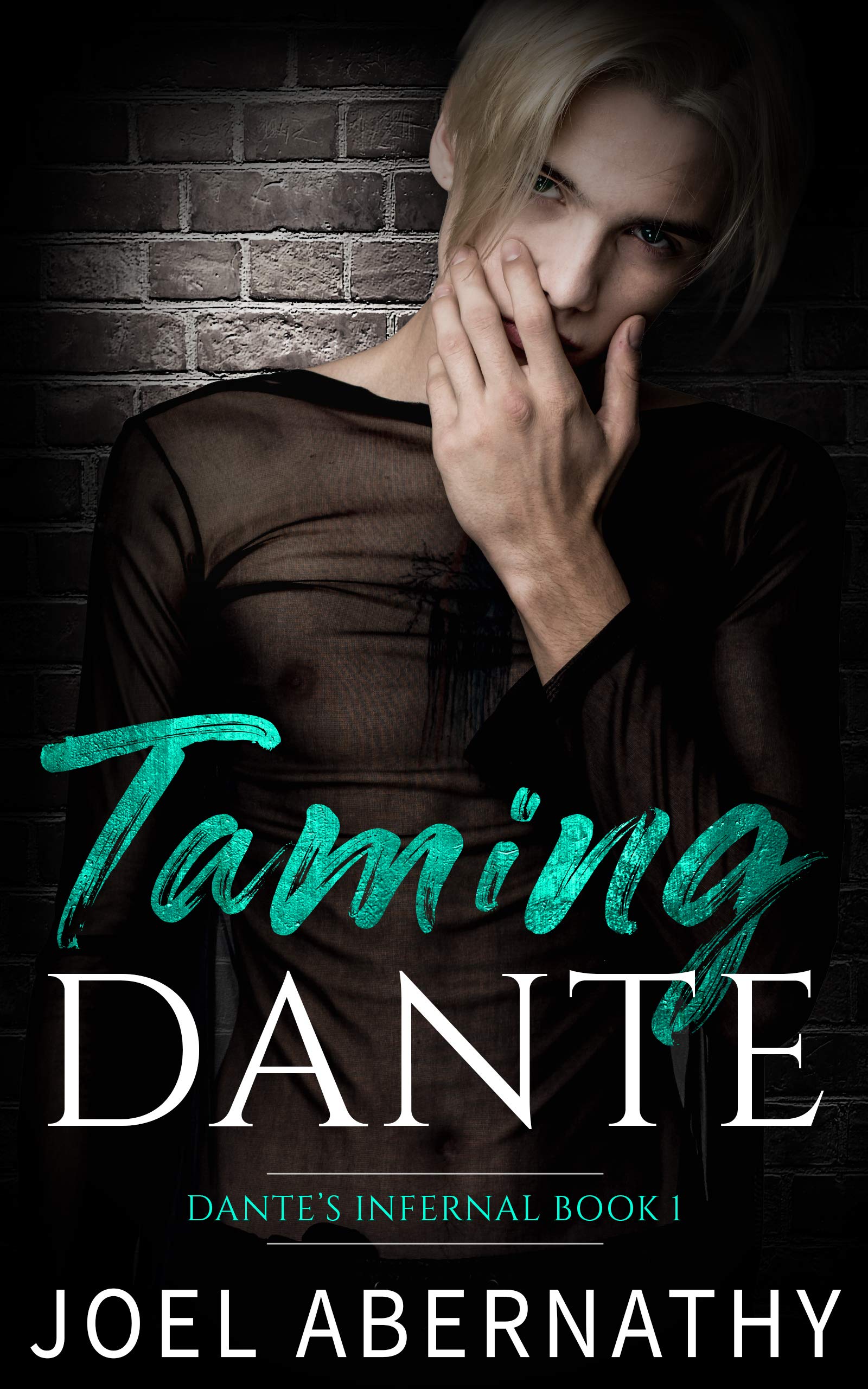 Taming Dante (Dante's Infernal #1)