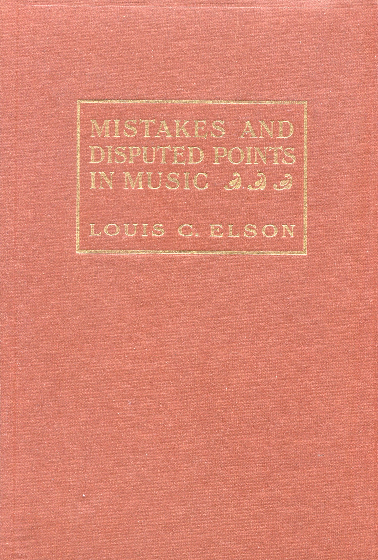 Mistakes and Disputed Points in Music and Music Teaching