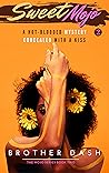 Sweet Mojo 2: A Hot-Blooded Mystery, Concealed With A Kiss (The Mojo Series)