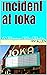 Incident at Ioka by R.M. Allen