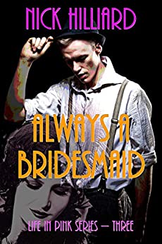 Always A Bridesmade (Life In Pink, #3)