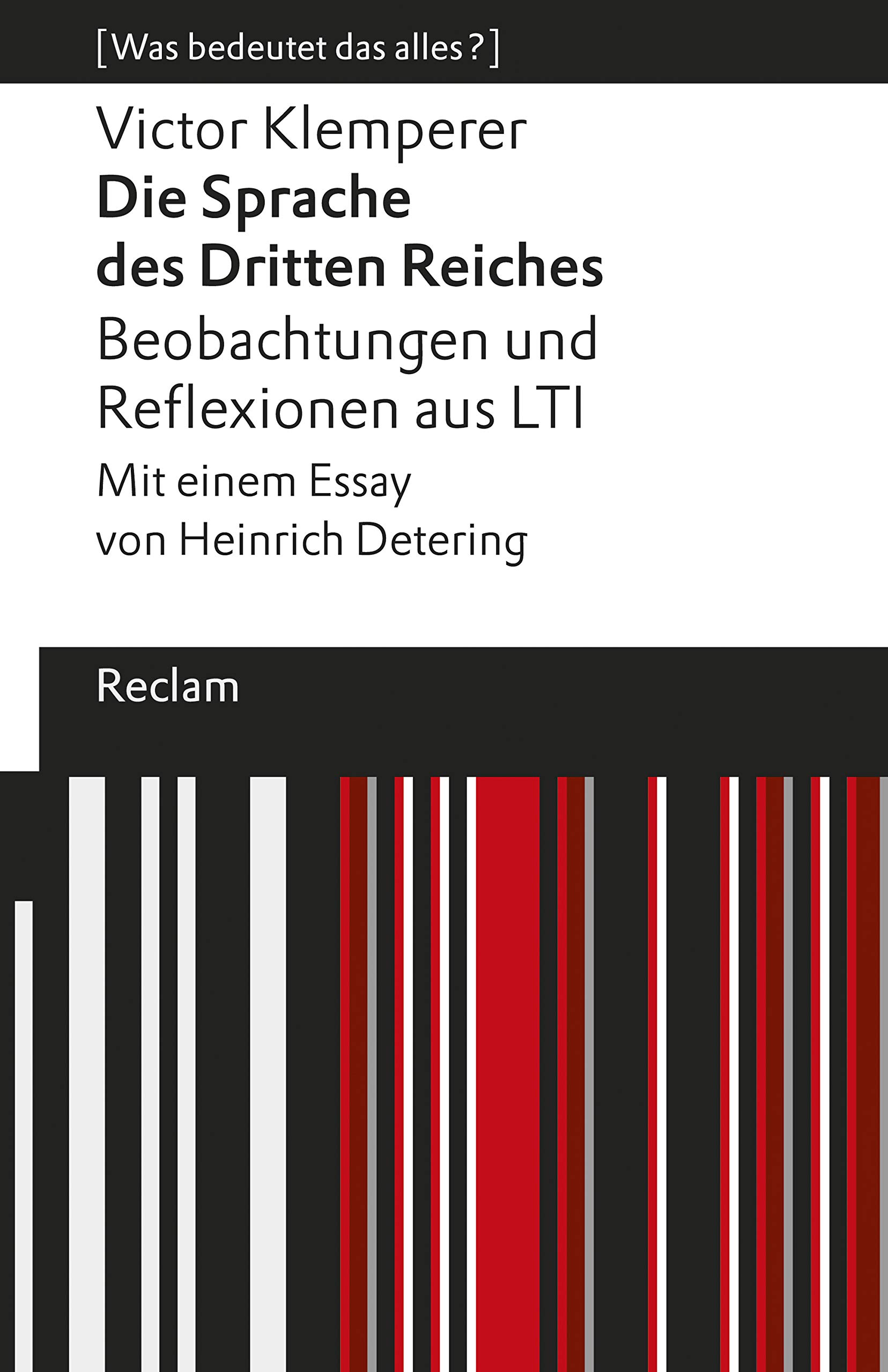 Die Sprache des Dritten Reiches. Beobachtungen und Reflexionen aus LTI (Kindle Edition)