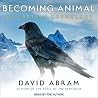 Becoming Animal: ...
