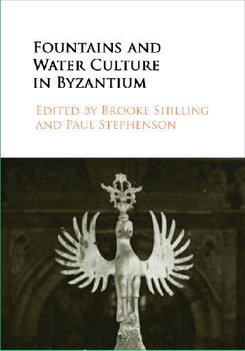 Fountains and Water Culture in Byzantium