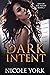 Dark Intent (Sins of the Night #2)