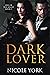 Dark Lover (Sins of the Night #3)